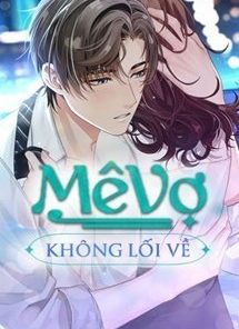Mê Vợ Không Lối Về (Dịch Full )